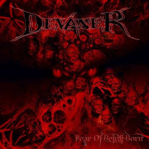 Devaner : Fear of Being Born
